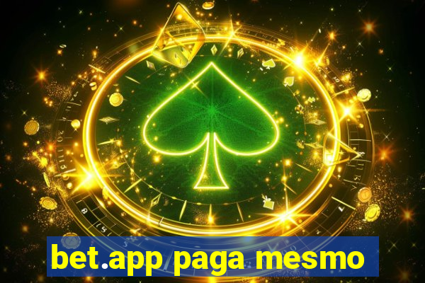 bet.app paga mesmo